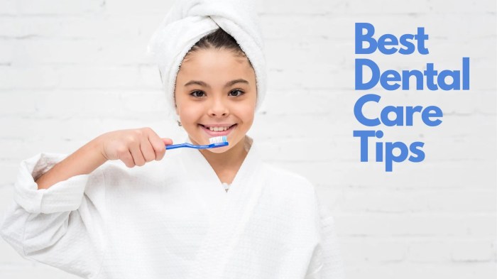 What are the best dental care tips